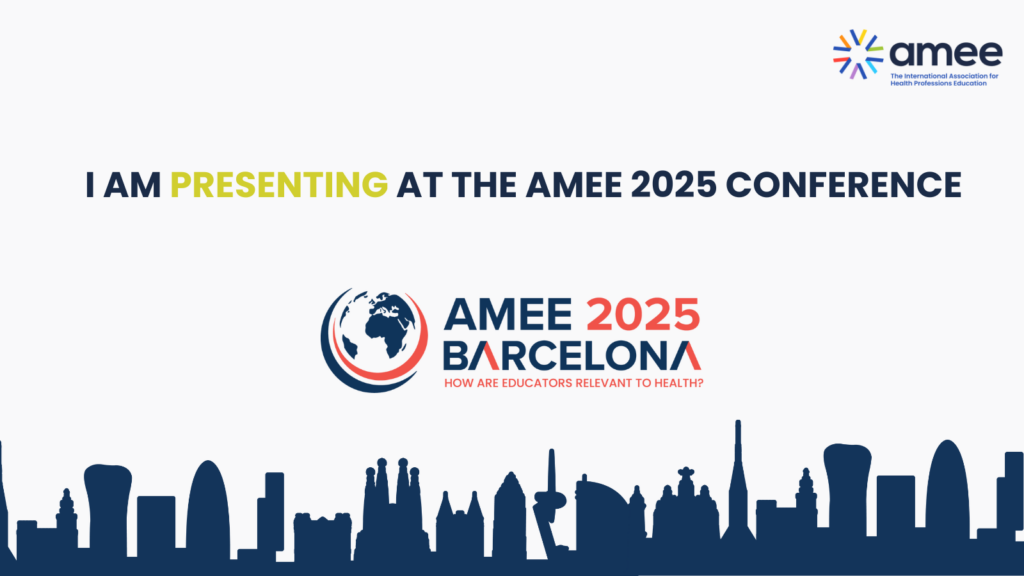 I am presenting at the AMEE 2025 Conference Barcelona